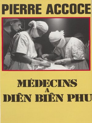 cover image of Médecins à Diên Biên Phu